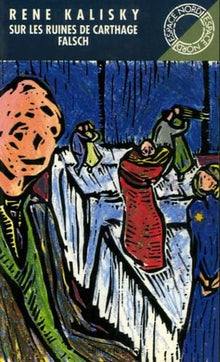 Sur les ruines de Carthage: Suivie de Falsch