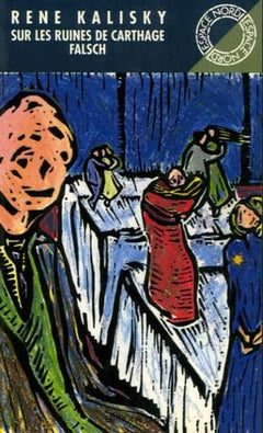 Sur les ruines de Carthage: Suivie de Falsch