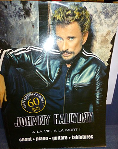 Hallyday johnny a la vie a la mort p /chant/tab