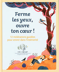 Ferme les yeux, ouvre ton c ur !