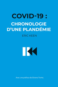 Covid-19 : Chronologie d’une plandémie