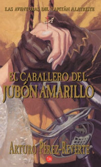El Caballero Del Jubon Amarillo V