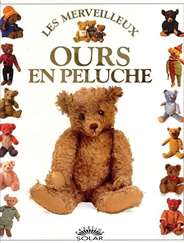 Les merveilleux ours en peluche