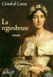 La regimbeuse / roman