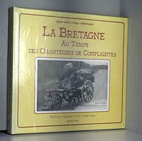 Bretagne au temps des chanteuses complaintes