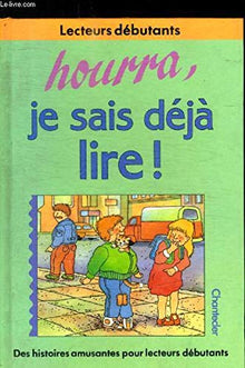 Hourra je sais déjà lire!