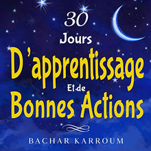 30 jours d'apprentissage et de bonnes actions