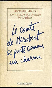 Le Comte de Mirobert se porte comme un charme