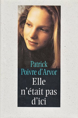 Elle n'était pas d'ici.