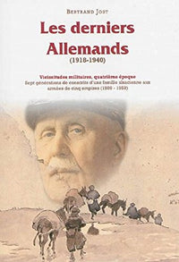 Les derniers Allemands - Vicissitudes militaires