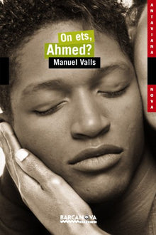 On ets, Ahmed? (Llibres Infantils I Juvenils - Antaviana - Antaviana Nova)