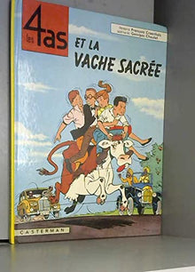 4 as la vache sacree (Les)