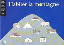 Habiter la montagne