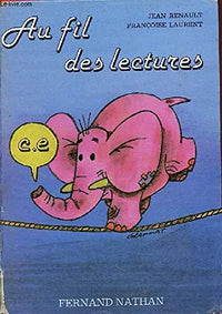 Au fil des lectures: Cours élémentaire
