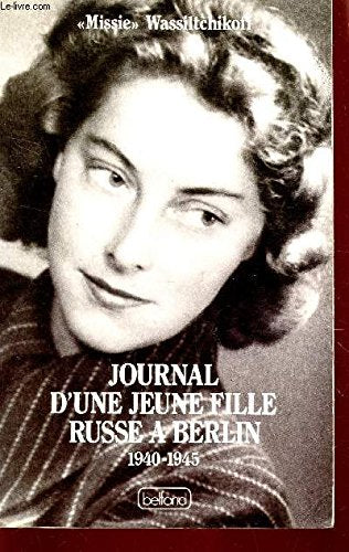 Journal d'une jeune fille russe à Berlin: 1940-1945