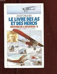 Le livre des as et des héros