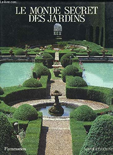 Monde secret des jardins