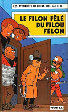Le filon fêlé du filou félon