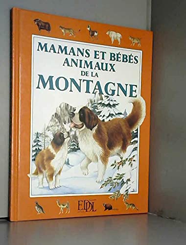 Mamans et bébés animaux de la montagne