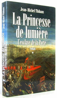 L'esclave de la Porte (La princesse de lumière)