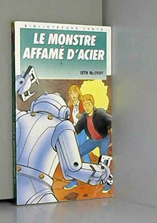 Le monstre affame d'acier