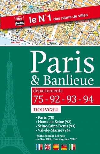 Paris & Banlieue (75-92-93-94) - Plan de Paris par arrondissement et des 3 départements de la Petite Couronne