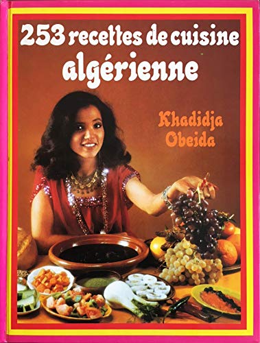 253 recettes de cuisine algérienne