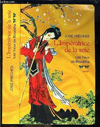Les yeux de Bouddha (L'impératrice de la soie)