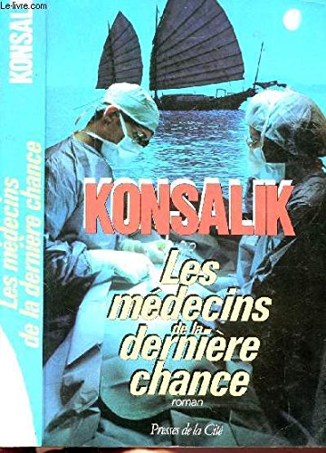 Médecins de la dernière chance