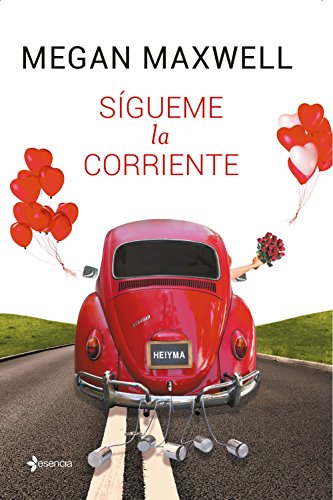Sígueme la corriente (Romántica Contemporánea)