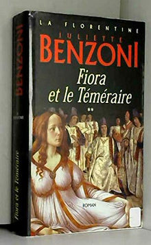Fiora et le Téméraire