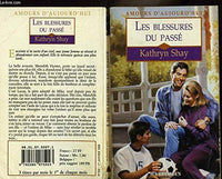 Les blessures du passé