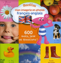 Moustilou - Mon Imagerie En Photos: Francais - Anglais