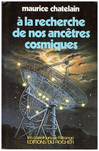 À la recherche de nos ancêtres cosmiques