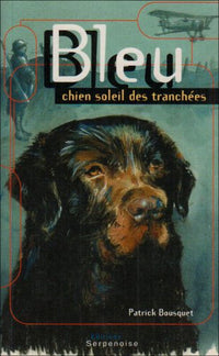 Bleu, Chien soleil des tranchés