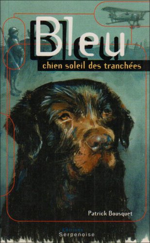 Bleu, Chien soleil des tranchés