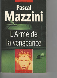 Arme De La Vengeance
