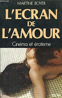 L'écran de l'amour
