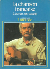 La Chanson française: À travers ses succès
