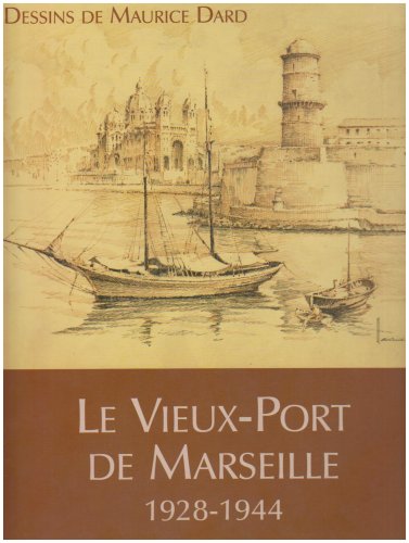 Le Vieux-Port de Marseille, 1928-1944