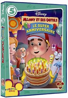 Manny et Ses outils-05-Le Super Anniversaire