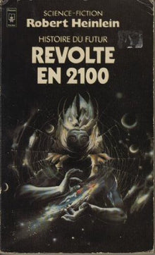 Histoire du futur (Tome 3-Révolte en 2100)