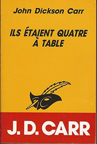 ILS ETAIENT QUATRE A TABLE