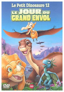 Petit Dinosaure 12: Le Jour Du Grand Envol