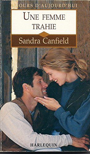 Une femme trahie (Amours d'aujourd'hui)