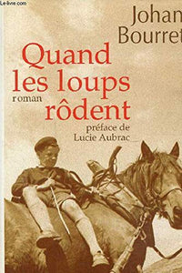 Quand les loups rôdent