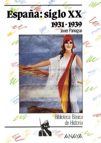 España : Siglo XX 1931-1939