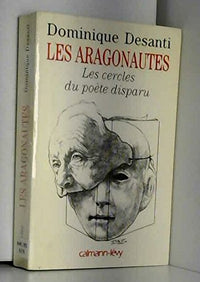 Les aragonautes: Les cercles du poète disparu