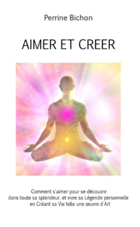 Aimer et Créer