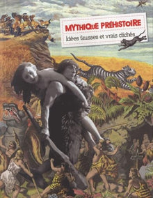 Mythique préhistoire